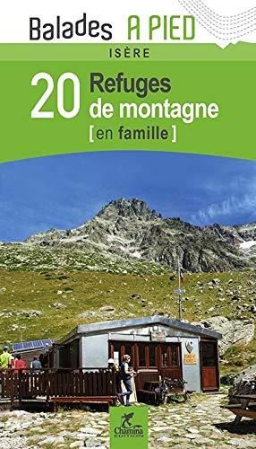 20 refuges de montagne en famille