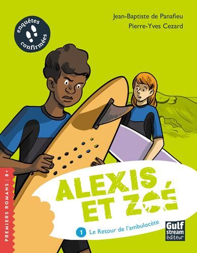 Alexis et Zoé T.01 : Le retour de l'ambulocète