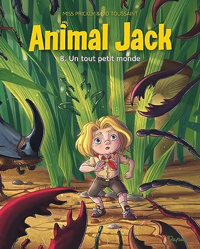 Animal Jack T.08 : Un tout petit monde