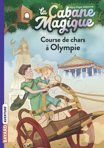 Cabane magique (la) T.11 : Course de chars à Olympie