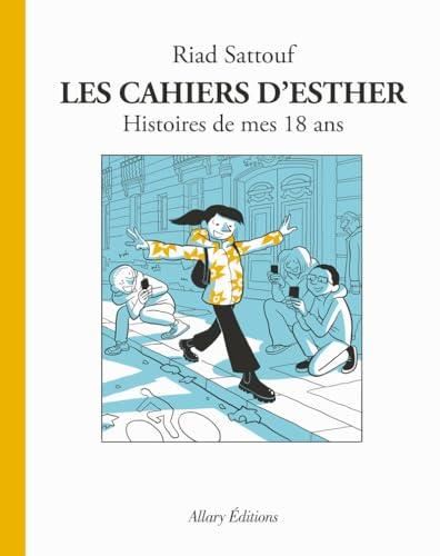 Cahiers d'Esther (les) T.09 : Histoires de mes 18 ans