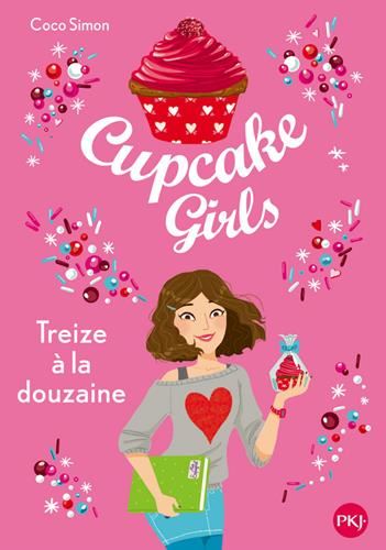 Cupcake girls T.06 : Treize à la douzaine