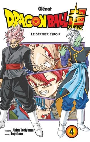 Dragon ball super T.04 : Le dernier espoir