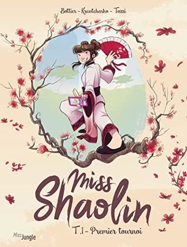 Miss Shaolin T.01 : Premier tournoi