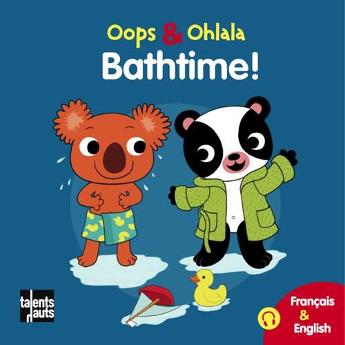 Oops & Ohlala : Bathtime !