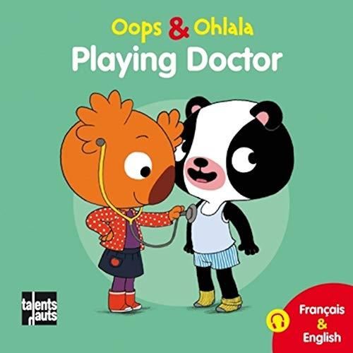 Oops & Ohlala : Playing doctor
