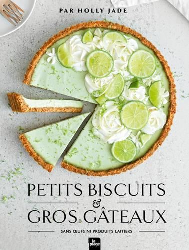 Petits biscuits & gros gâteaux