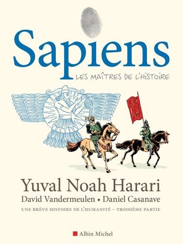 Sapiens T.03 : Les maîtres de l'histoire