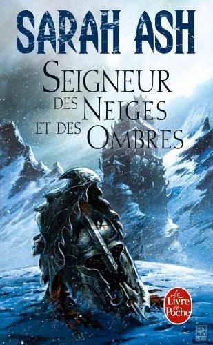 Seigneur des neiges et des ombres