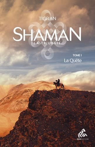 Shaman, la trilogie T.01 : La Quête