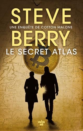 Une enquête de Cotton Malone : Le secret atlas